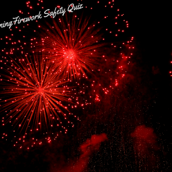 Fireworks Safety Quiz